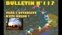 Bulletin n° 117 de Veille stratégique : vers l’offensive d’été russe ?
