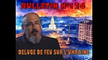 Bulletin n° 126 de Veille stratégique : déluge de feu sur l’Ukraine