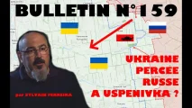 Bulletin n° 159 de Veille stratégique : nouvelle percée russe à Uspenivka ?