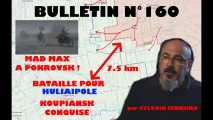 Bulletin n° 160 de Veille stratégique : Pokrovsk et Koupiansk conquises