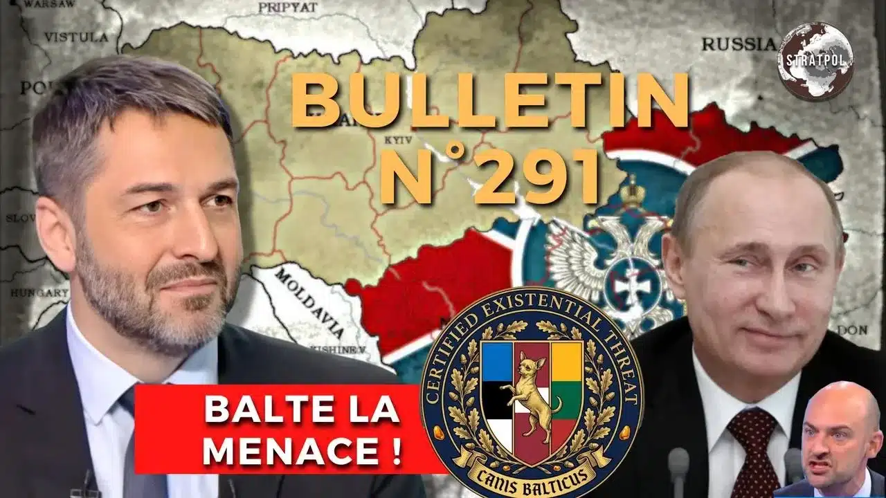 Bulletin n° 291 de Stratpol : la menace balte, Poutine à Pékin et Retailleau à Kiev