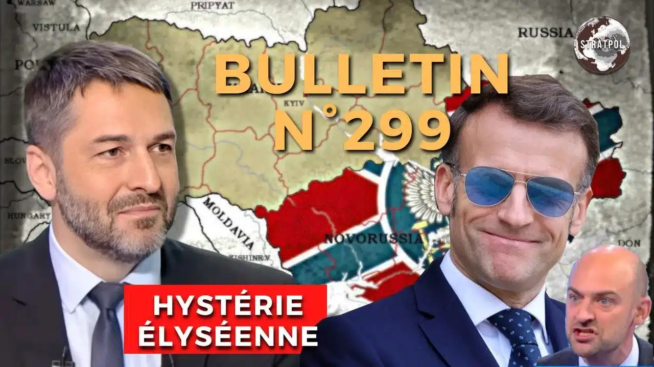Bulletin n° 299 de Stratpol : bunker Macron, guerre navale totale et 21e paquet